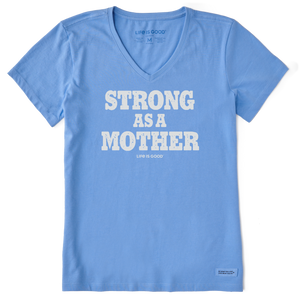 Women's Crusher Vee - Strong As A Mother