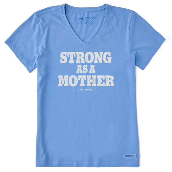 Women's Crusher Vee - Strong As A Mother