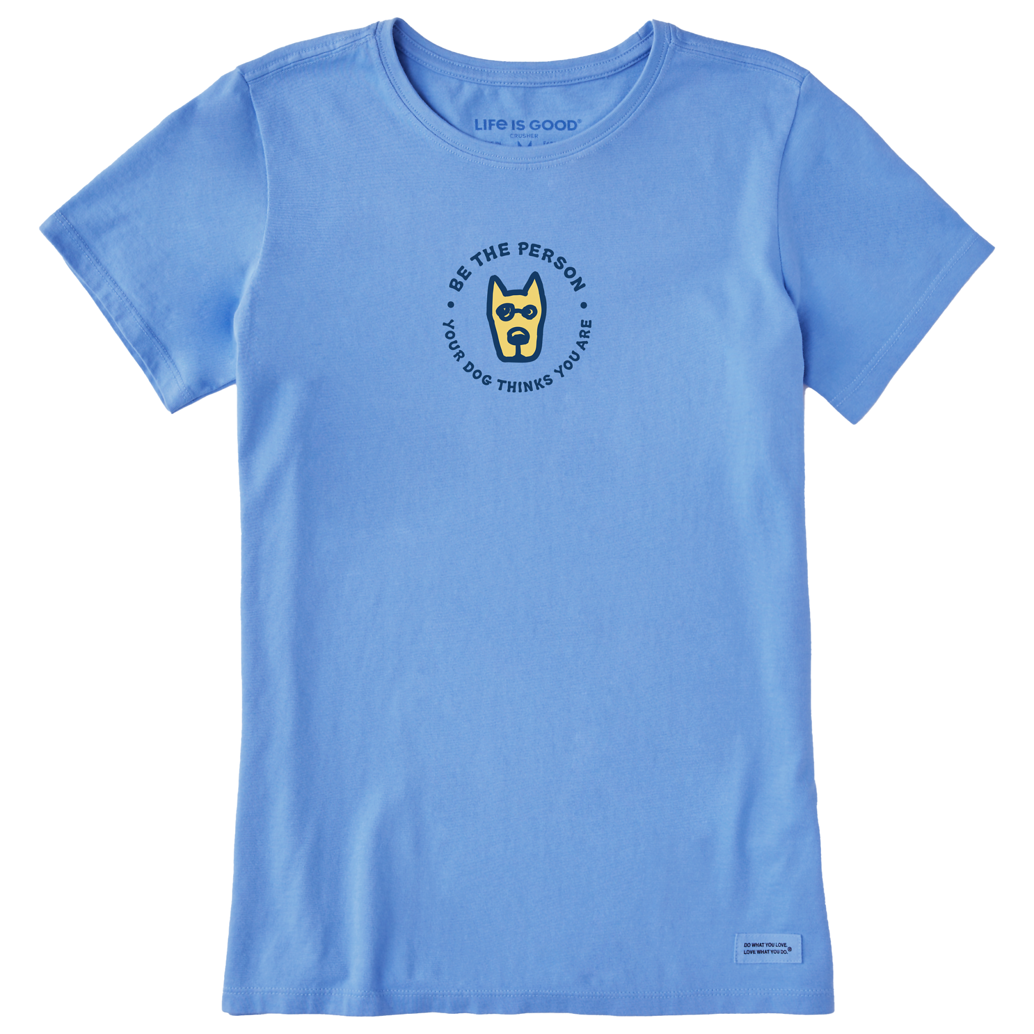 Women's Crusher-LITE Tee- Be The Person (Dog)