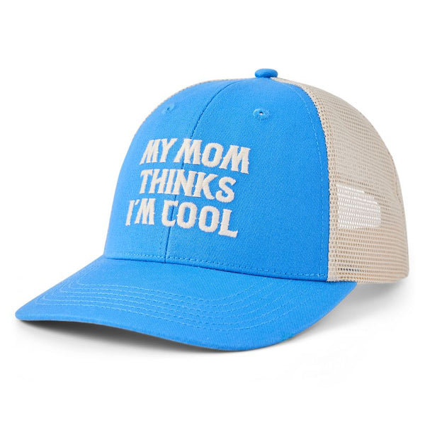 Trucker Hat - My Mom Thinks Im Cool