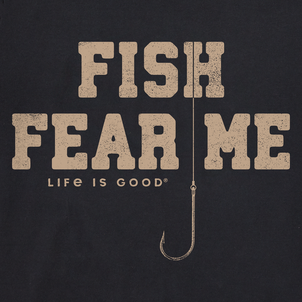 Mens' Crusher Tee - Hook Fish Fear Me