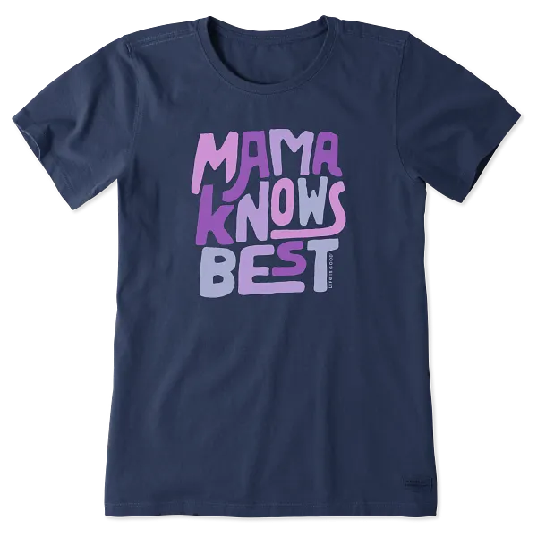 Women's Crusher Tee - Mama Knows Best