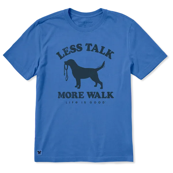 Men's Crusher Tee - Less Talk More Walk