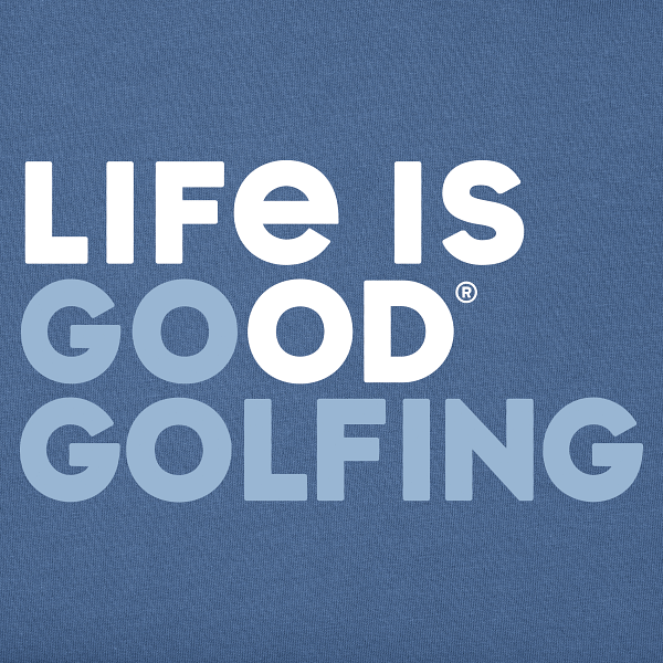 Men's long Sleeve Crusher Tee Life is Good Go Golfing